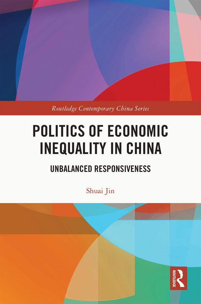Politics of Economic Inequality in China by Shuai Jin