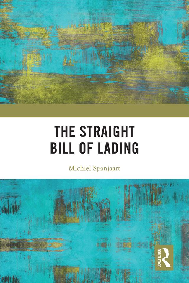 The Straight Bill of Lading by Michiel Spanjaart