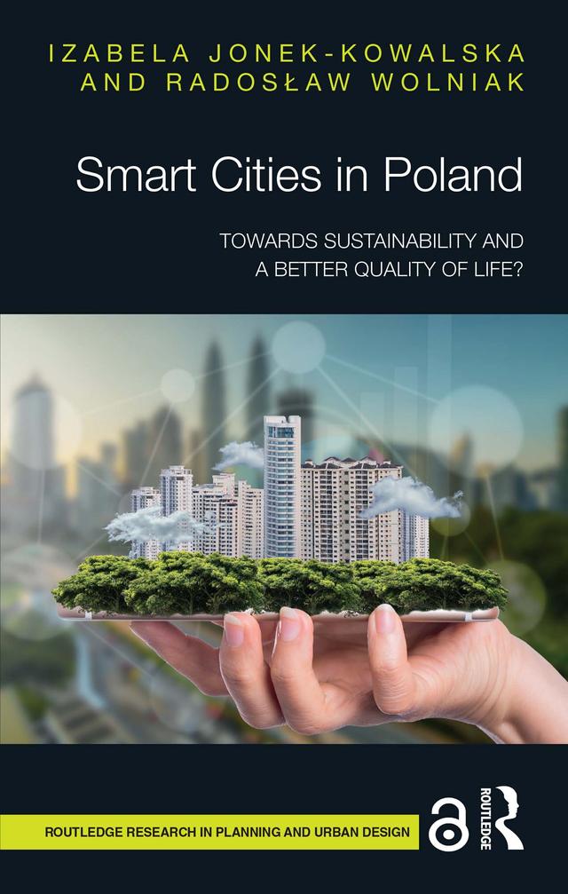 Smart Cities in Poland by Izabela Jonek-Kowalska, Radosław Wolniak