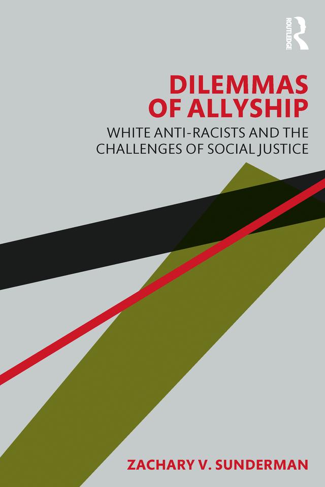 Dilemmas of Allyship by Zachary Sunderman