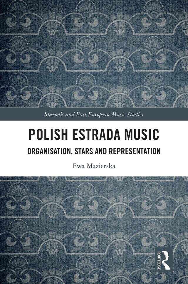 Polish Estrada Music by Ewa Mazierska