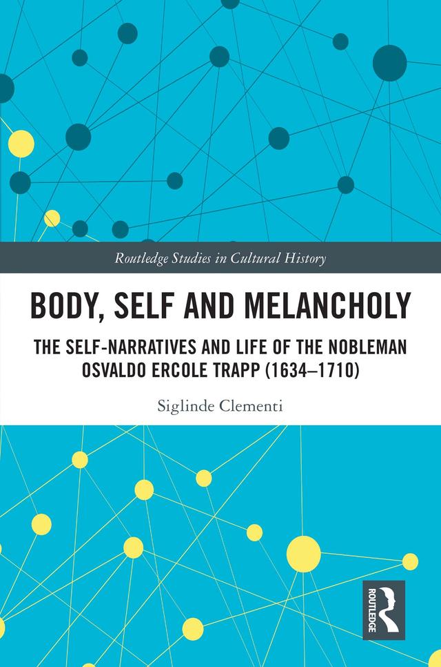 Body, Self and Melancholy by Siglinde Clementi