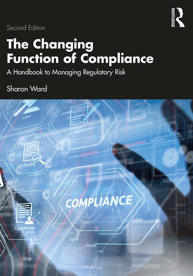 The Changing Function of Compliance by Sharon Ward