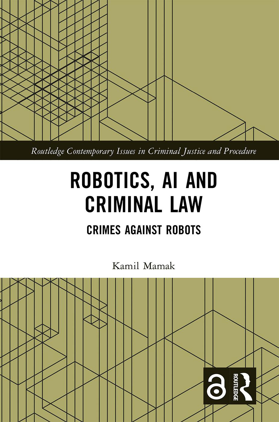 Robotics, AI and Criminal Law