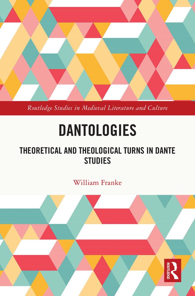 Dantologies by William Franke