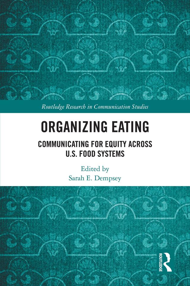 Organizing Eating by Sarah E. Dempsey