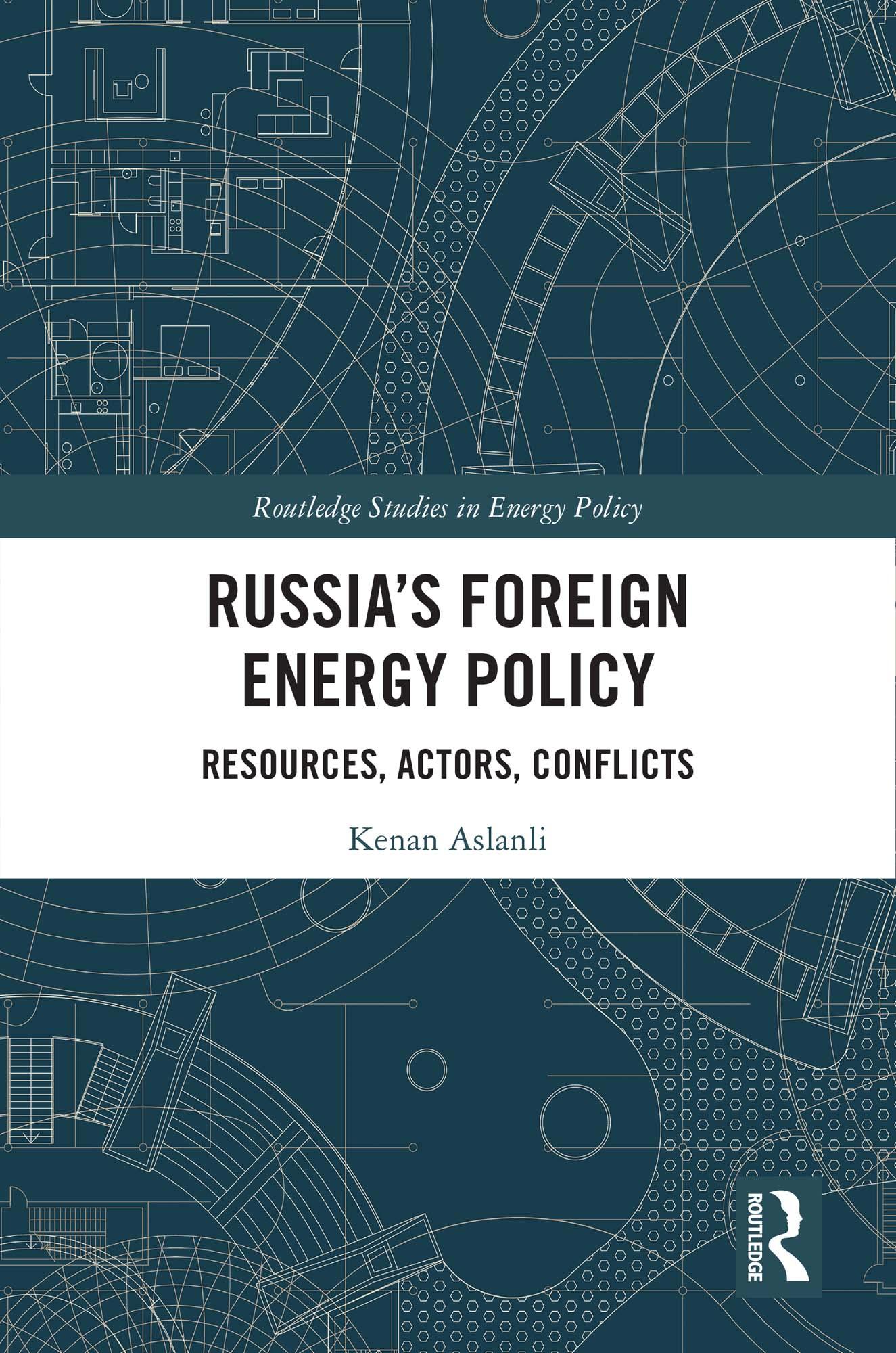 Russia’s Foreign Energy Policy