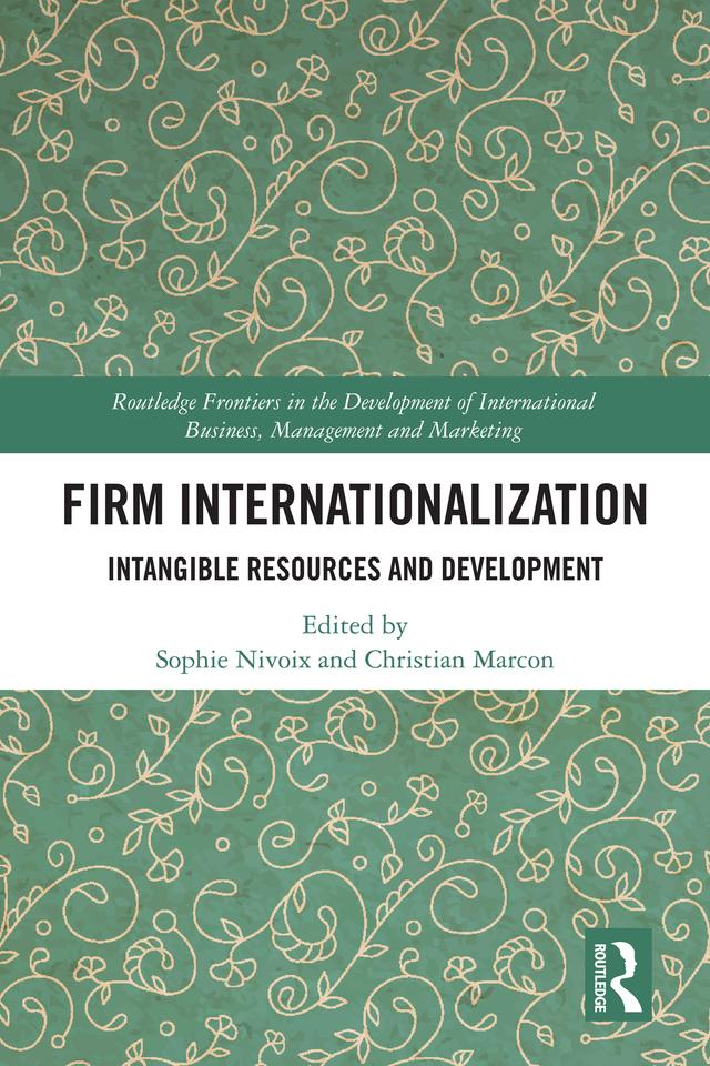 Firm Internationalization by Christian Marcon, Sophie Nivoix