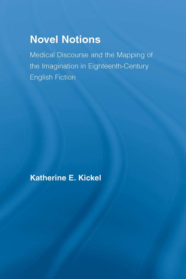 Novel Notions by Katherine E. Kickel