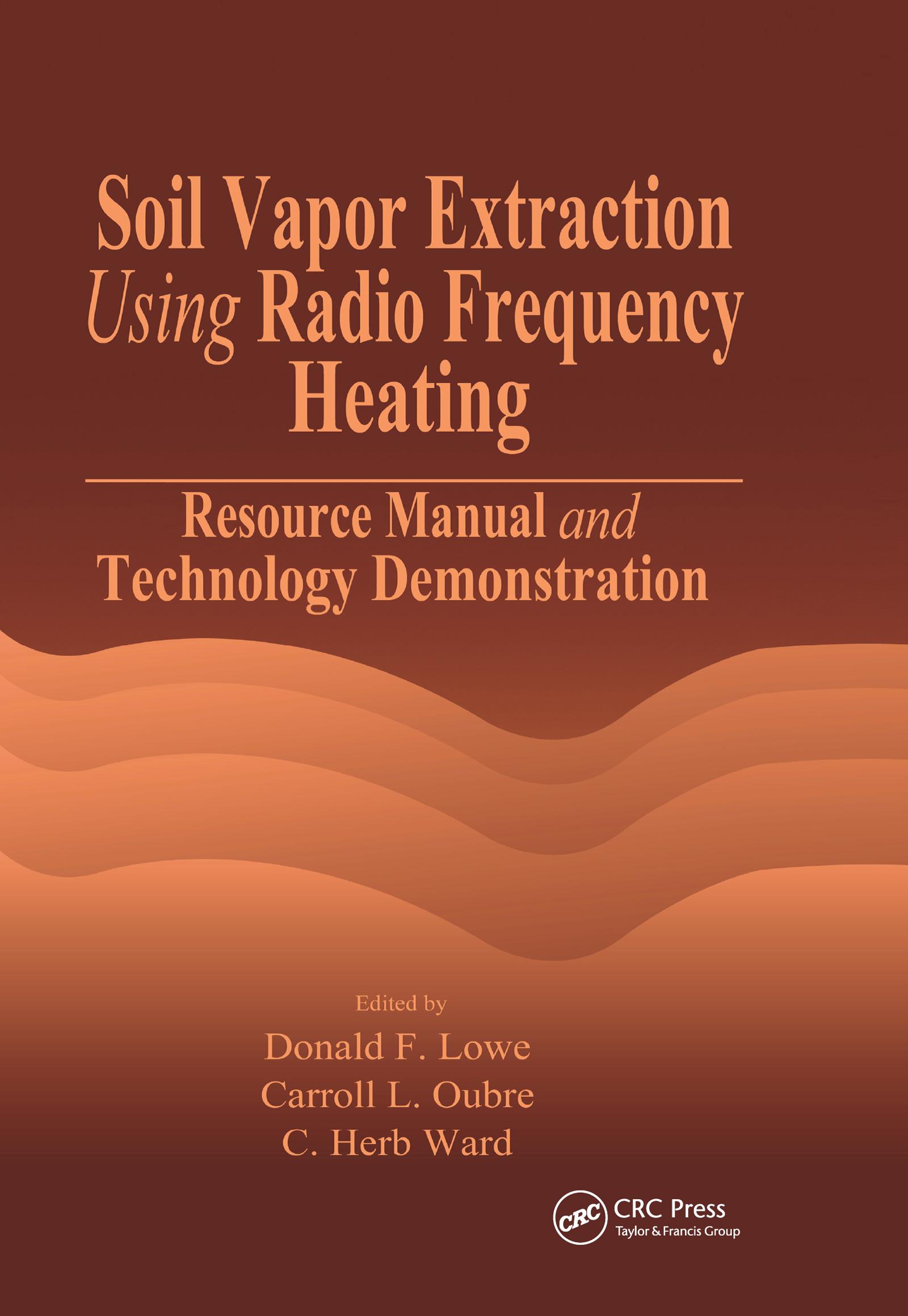 Soil Vapor Extraction Using Radio Frequency Heating