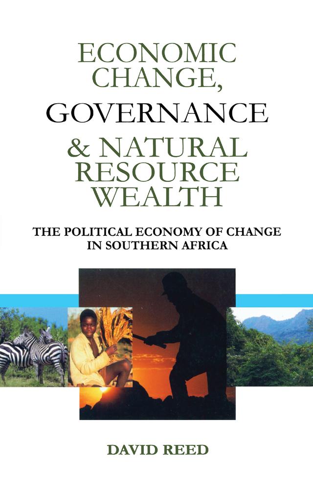 Economic Change Governance and Natural Resource Wealth by David Reed