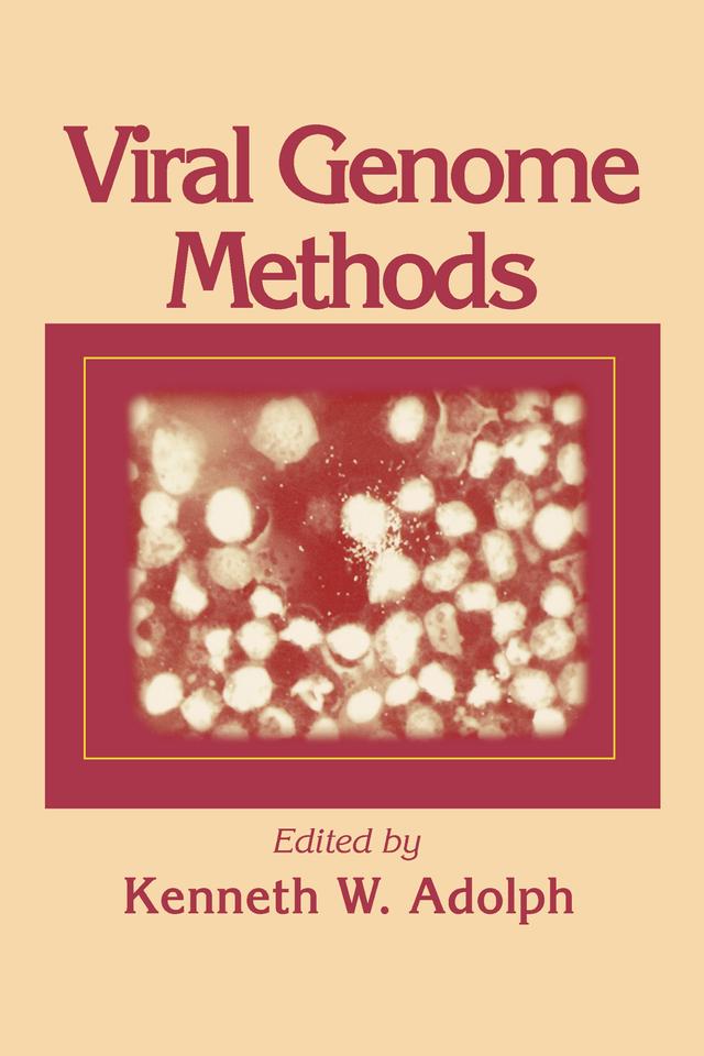 Viral Genome Methods by Kenneth W. Adolph
