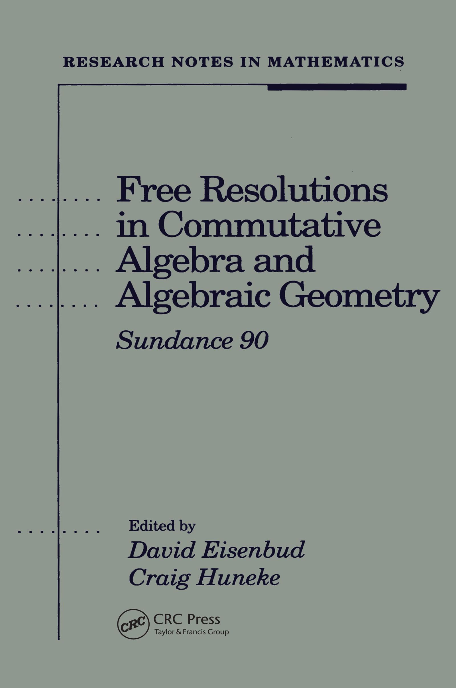 Free Resolutions in Commutative Algebra and Algebraic Geometry