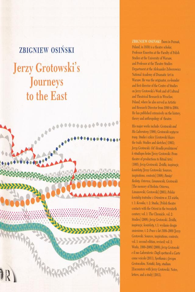 Jerzy Grotowski's Journeys to the East by Zbigniew Osinski