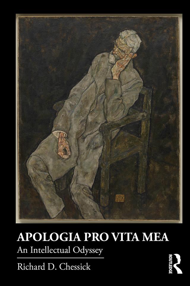 Apologia Pro Vita Mea by Richard D. Chessick