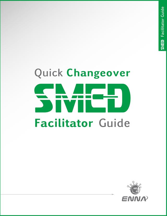 Quick Changeover: Facilitator Guide by Enna
