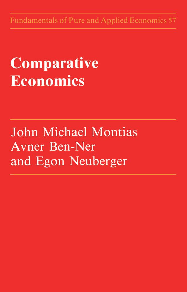 Comparative Economics by John-Michael Montias