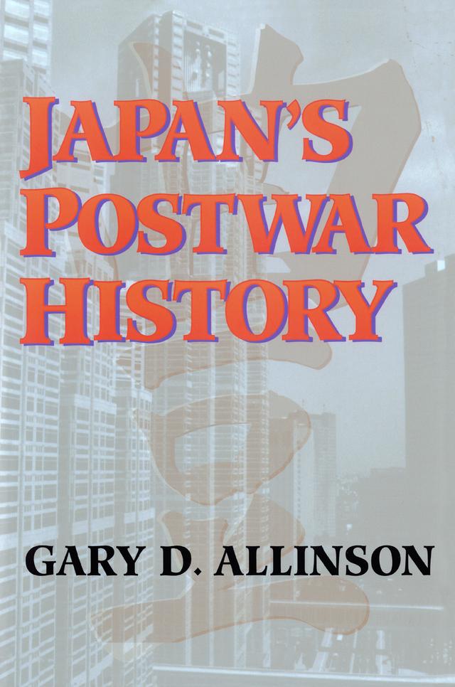 Japan'S Postwar History by Gary D Allinson