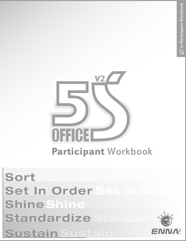 5S Office: Version 2 Participant Workbook by Enna