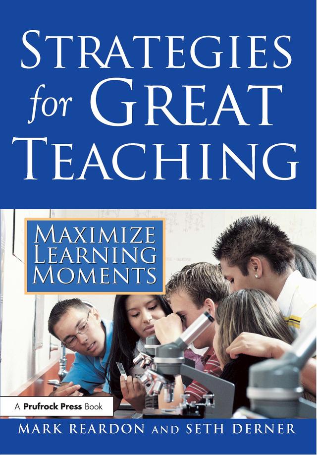 Strategies for Great Teaching by Mark Reardon, Seth Derner