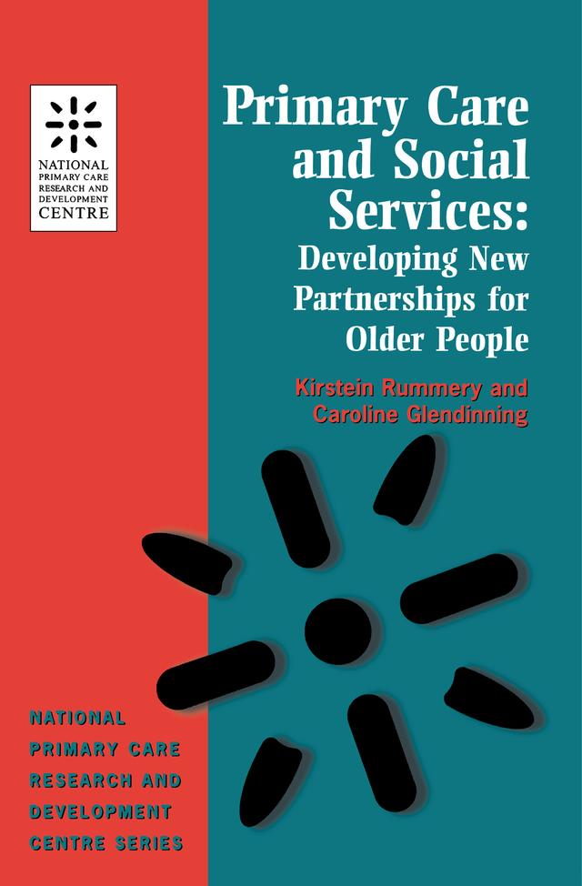 Primary Care and Social Services by Kirstein Rummery