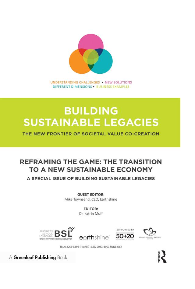 Reframing the Game: The Transition to a New Sustainable Economy by Katrin Muff, Mike Townsend