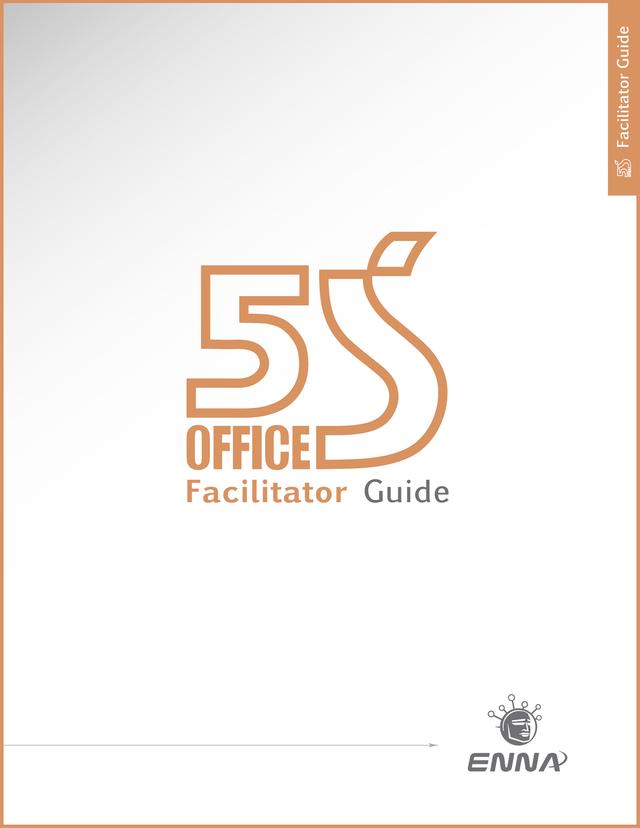 5S Office Version 1 Facilitator Guide by Enna