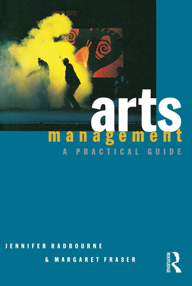 Arts Management by Jennifer Radbourne