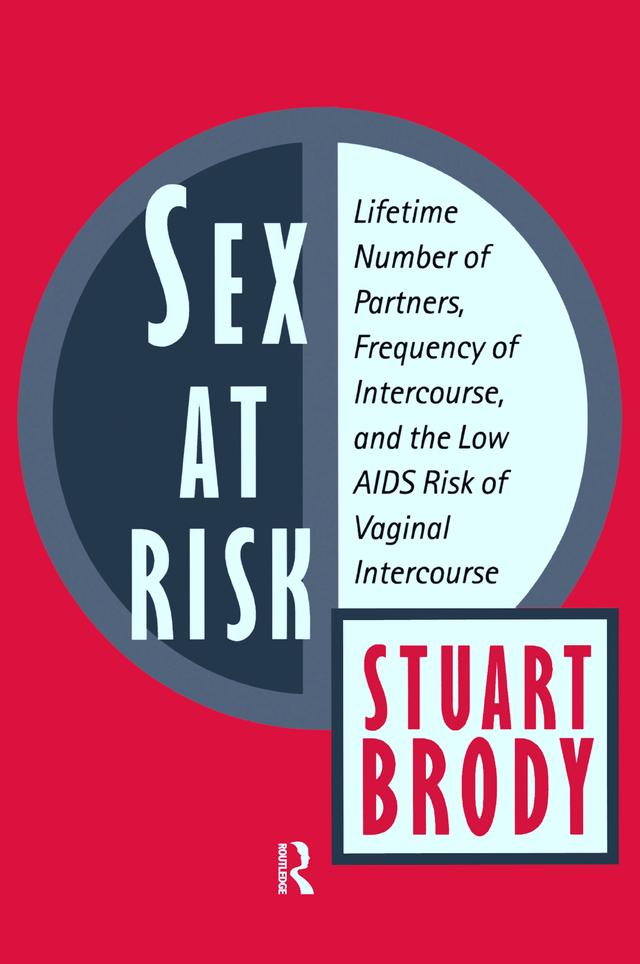Sex at Risk by Stuart Brody