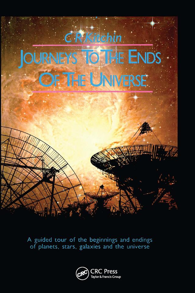 Journeys to the Ends of the Universe by C.R. Kitchin