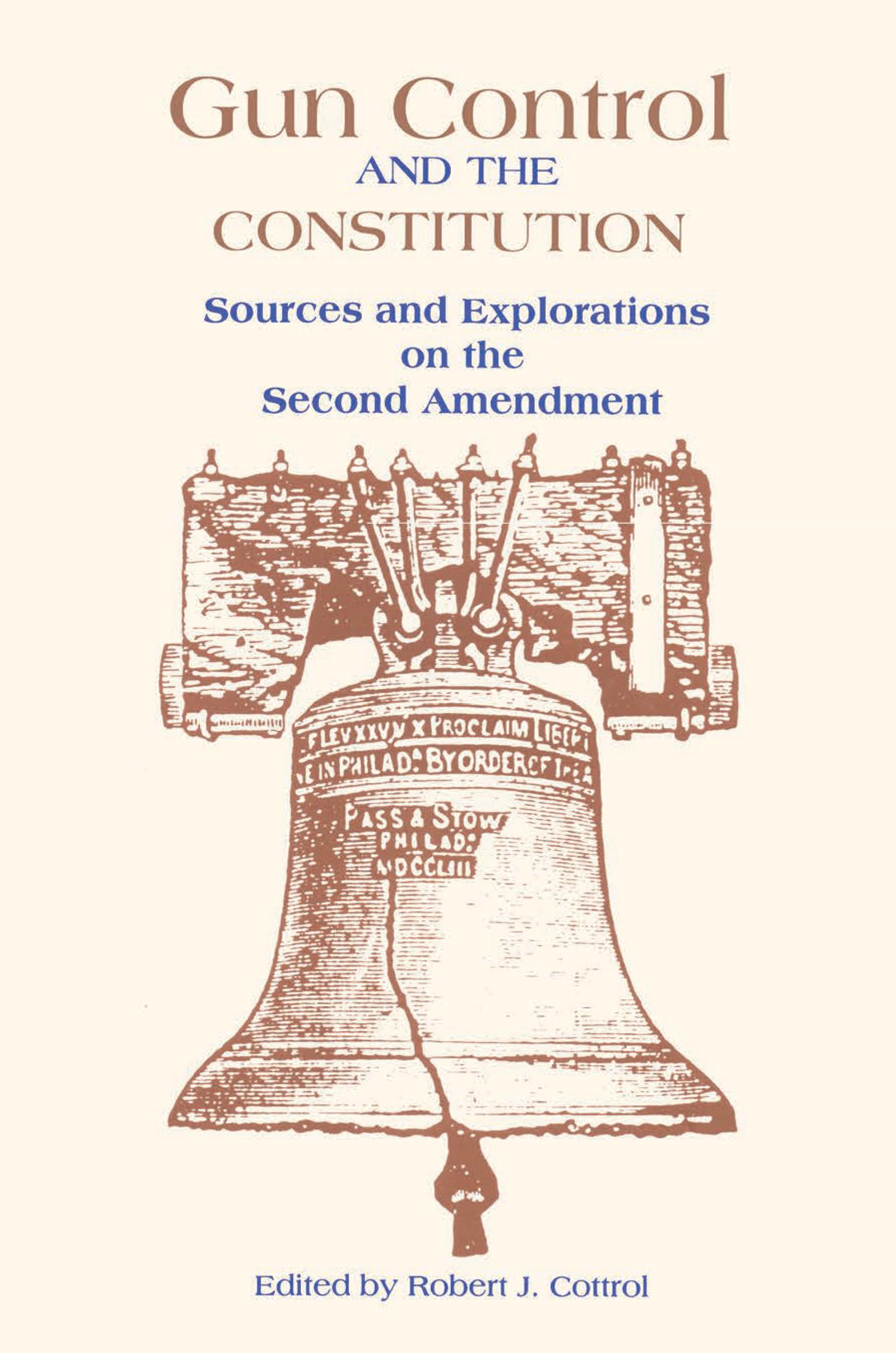 Gun Control and the Constitution
