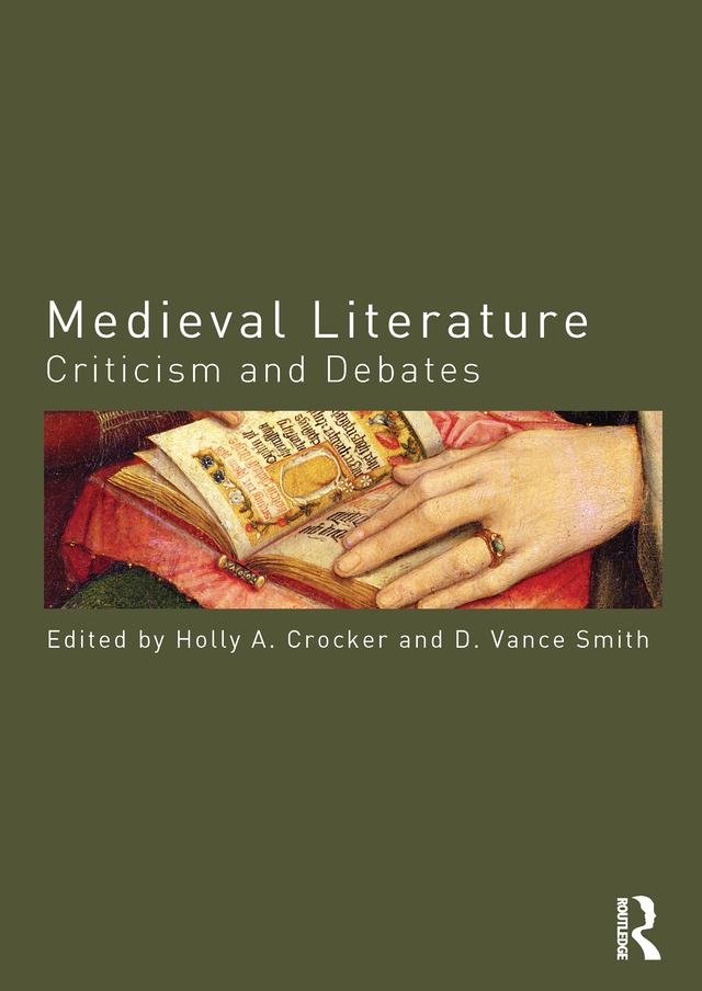 Medieval Literature by D. Vance Smith, Holly Crocker