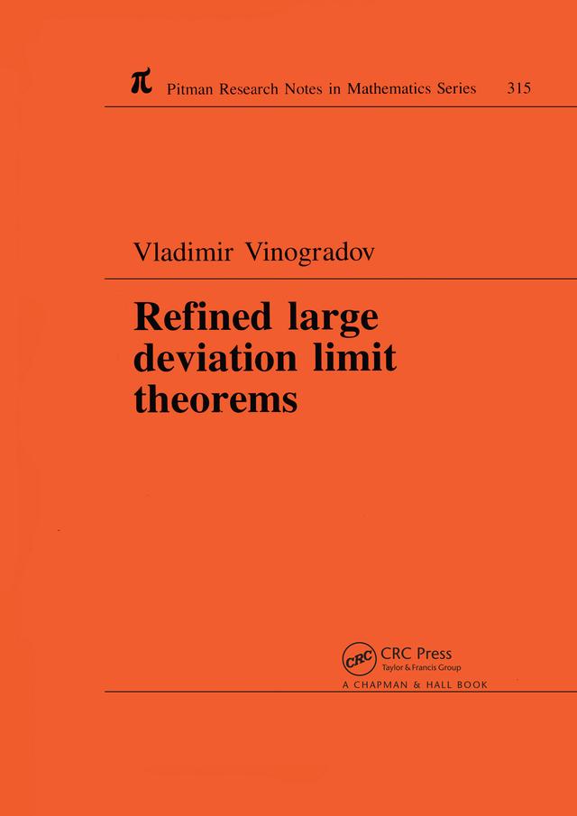 Refined Large Deviation Limit Theorems by Vladimir Vinogradov
