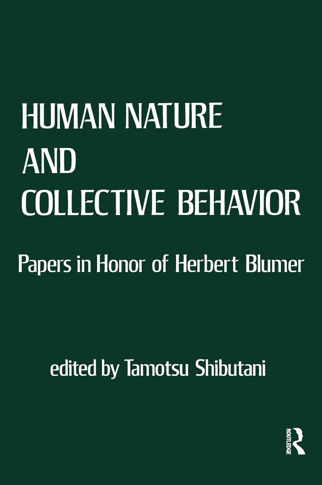 Human Nature and Collective Behavior by Tamotsu Shibutani