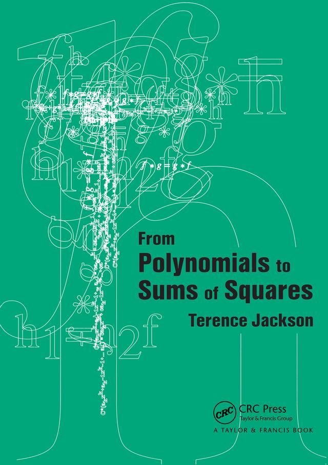 From Polynomials to Sums of Squares by T.H Jackson