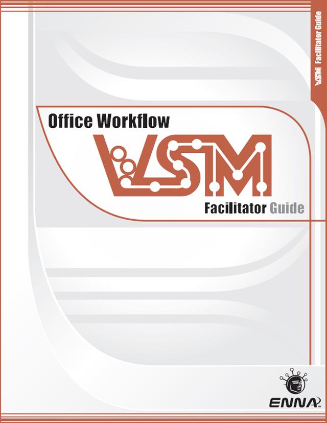 VSM Office Workflow: Facilitator Guide by Enna