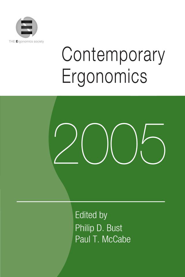 Contemporary Ergonomics 2005 by Paul T. McCabe, Philip D. Bust
