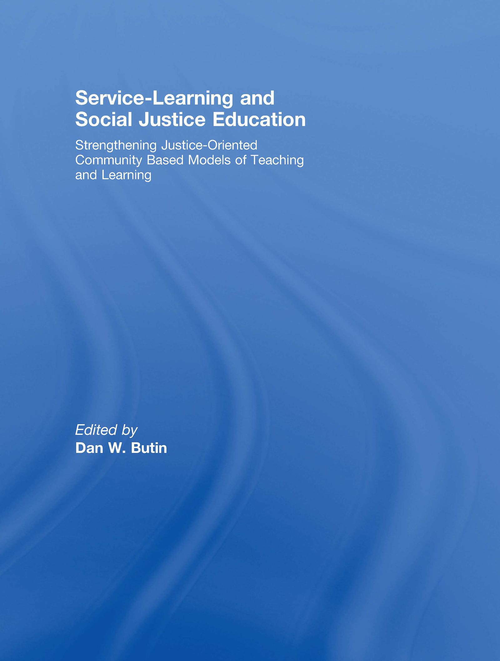 Service-Learning and Social Justice Education