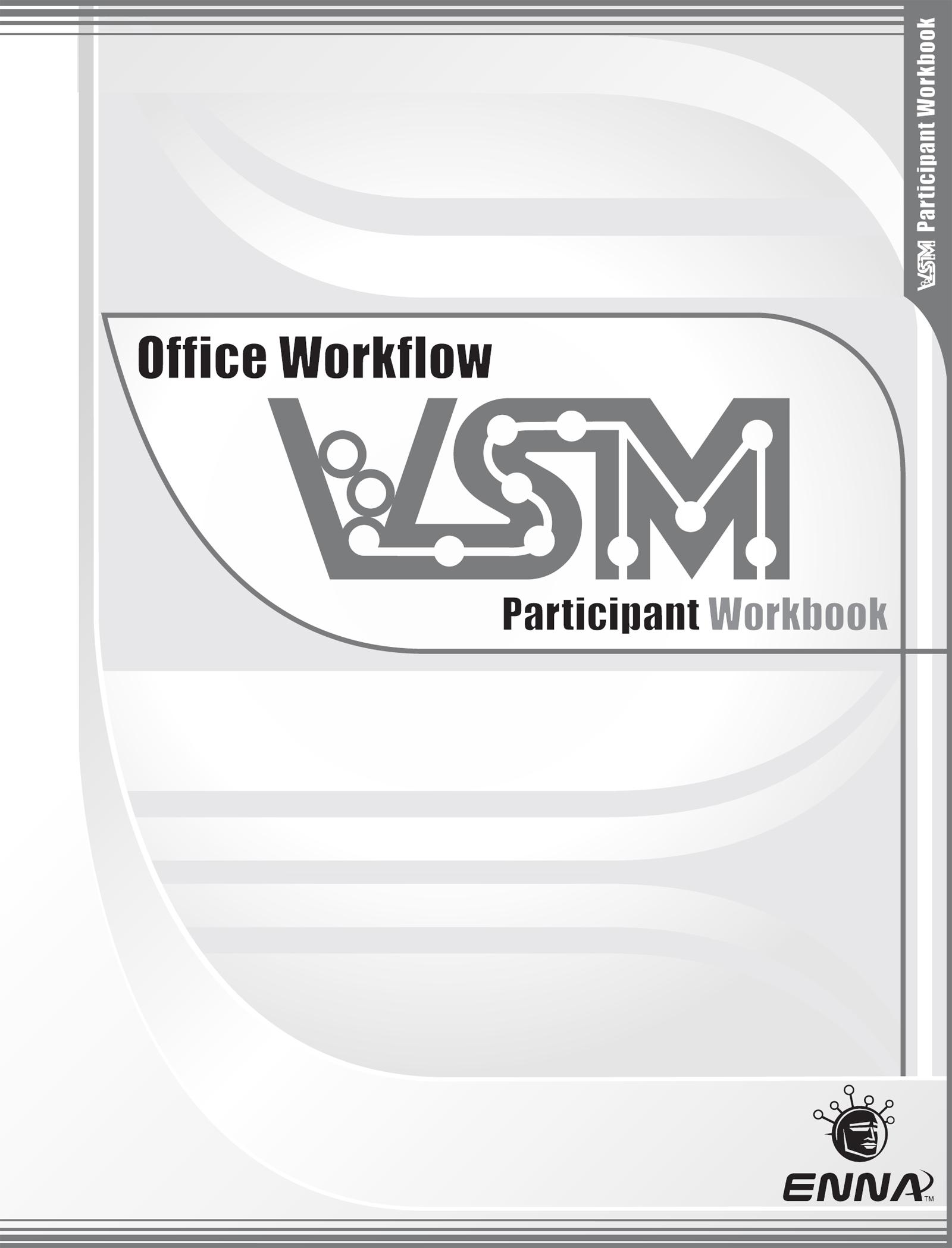 VSM Office Workflow: Participant Workbook