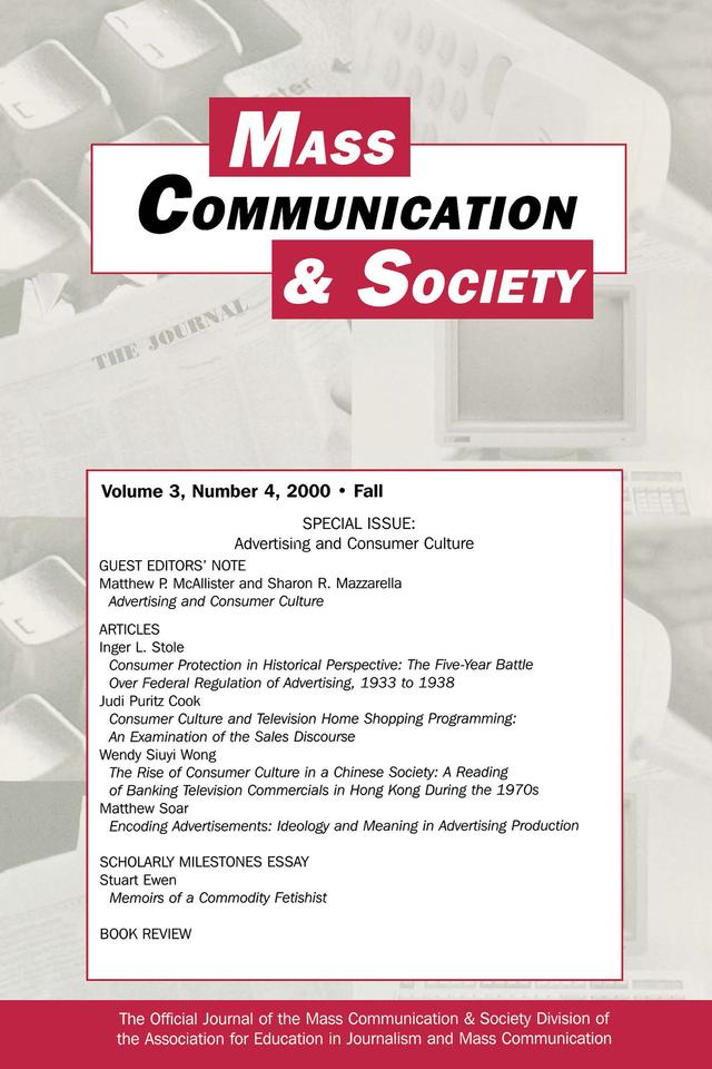 Advertising and Consumer Culture by Matthew P. McAllister, Sharon R. Mazzarella