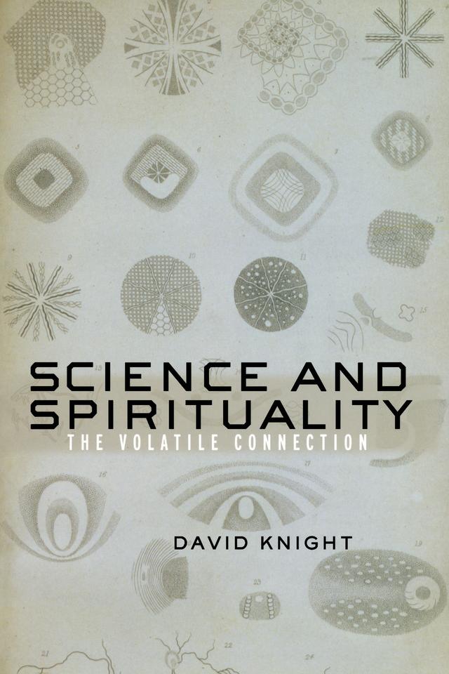 Science and Spirituality by David Knight