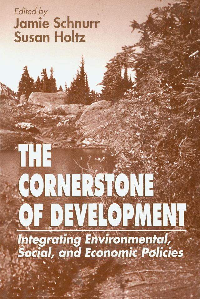 The Cornerstone of Development by 0 Idrc, Anne K Bernard, Greg Armstrong, Jamie Schnurr, Susan Holtz