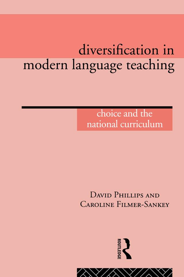 Diversification in Modern Language Teaching by Caroline Filmer-Sankey