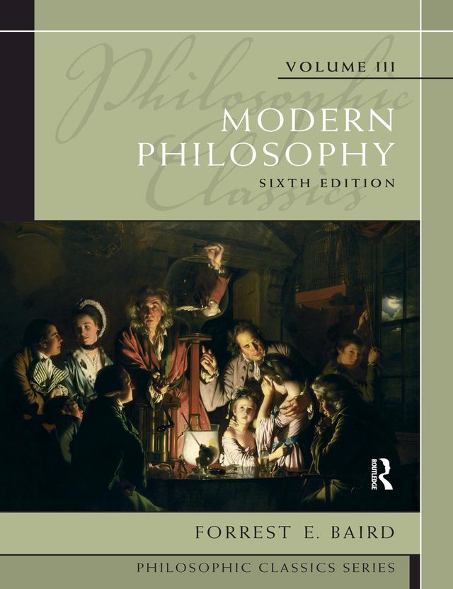 Philosophic Classics, Volume III by Forrest Baird