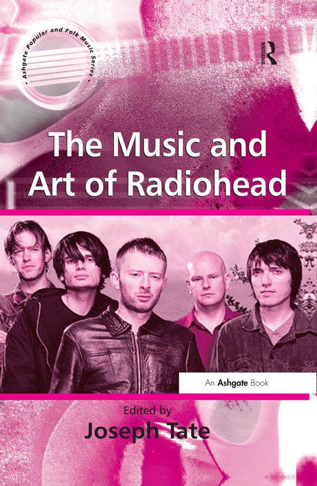 The Music and Art of Radiohead by Joseph Tate