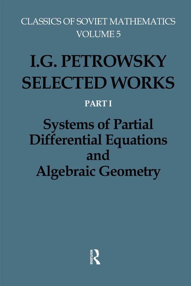 I.G.Petrovskii:Selected Wrks P by G.A. Yosifan, I.G. Petrovskii, Olga Oleinik