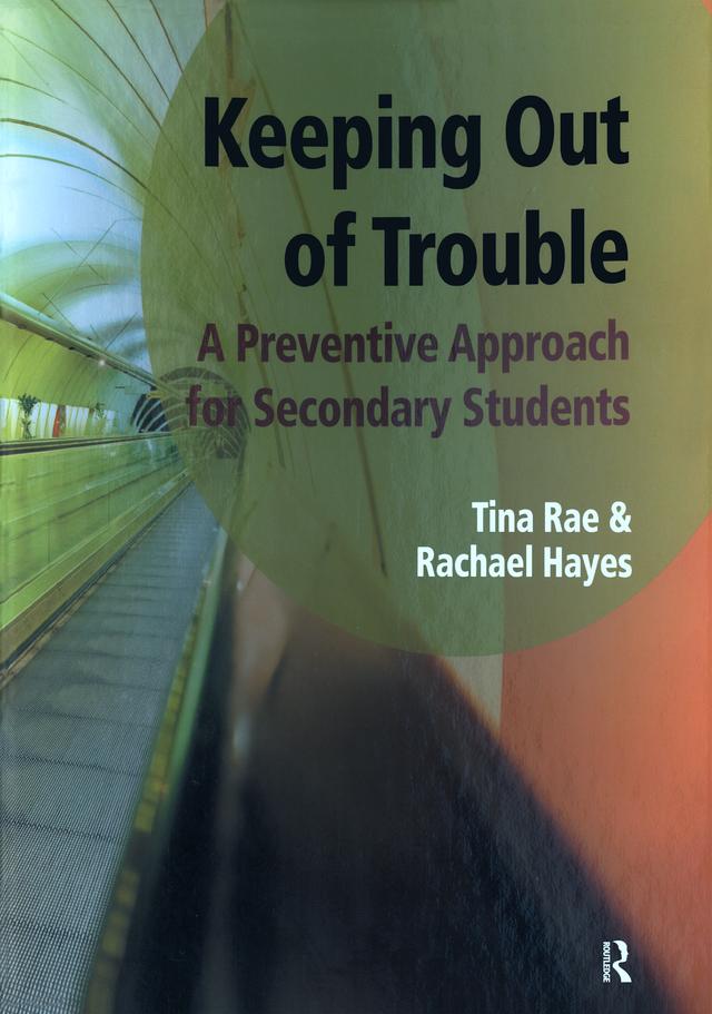 Keeping out of Trouble by Rachael Hayes, Tina Rae