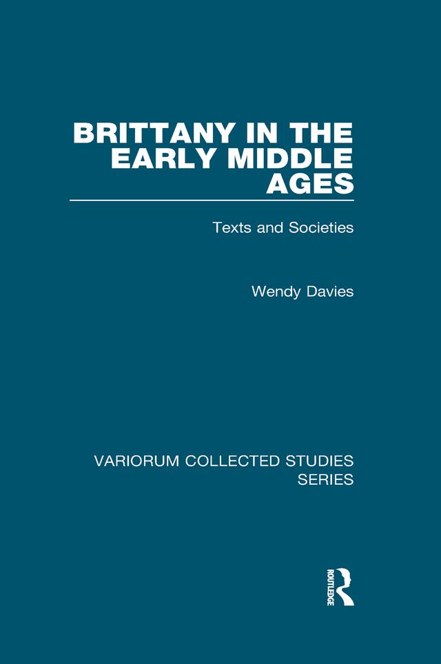 Brittany in the Early Middle Ages by Wendy Davies