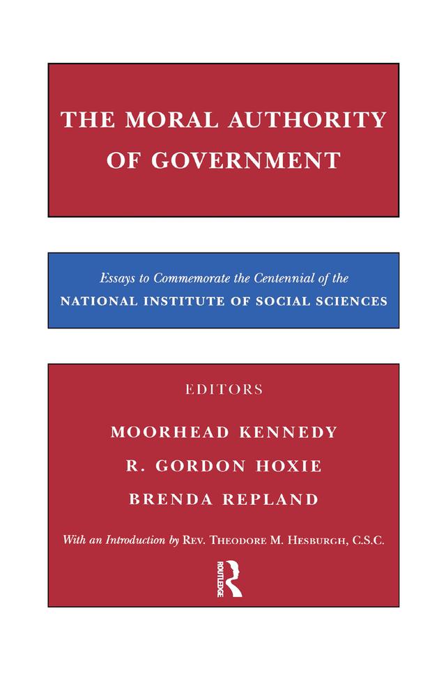 The Moral Authority of Government by Henry Barbera, R. Hoxie