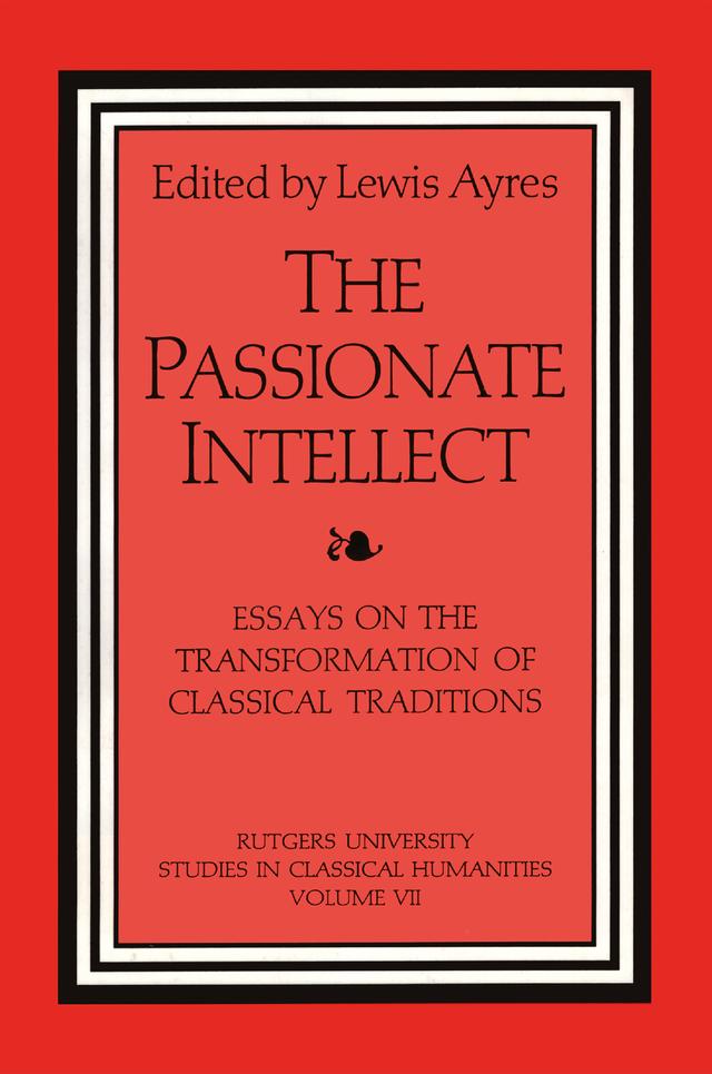 The Passionate Intellect by Lewis Ayres